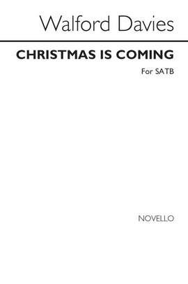Henry Walford Davies: Christmas Is Coming
