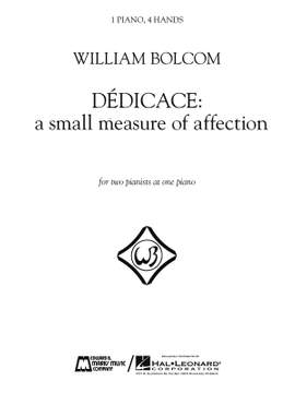 William Bolcom: Dedicace - A Small Measure Of Affection