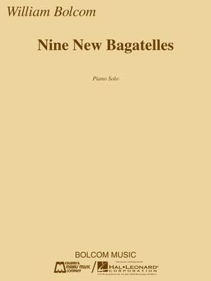 William Bolcom: Nine New Bagatelles