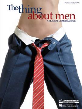 Jimmy Roberts_Joe DiPietro: The Thing About Men (Vocal Selections)