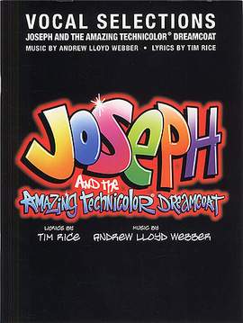 Andrew Lloyd Webber: Joseph and the Amazing Technicolor Dreamcoat