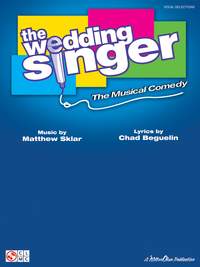 Chad Beguelin_Matthew Sklar: The Wedding Singer