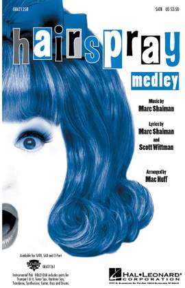 Marc Shaiman_Scott Wittman: Hairspray (Medley)