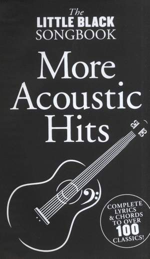 The Little Black Songbook: More Acoustic Hits