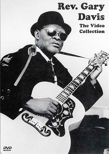 Rev. Gary Davis: The Video Collection