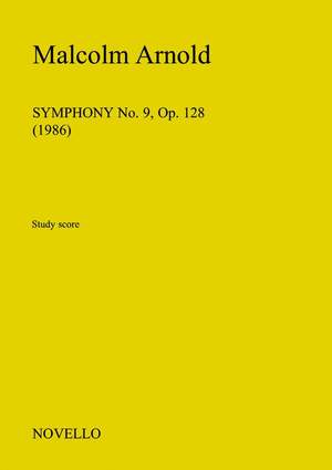 Malcolm Arnold: Symphony No.9 Op.128