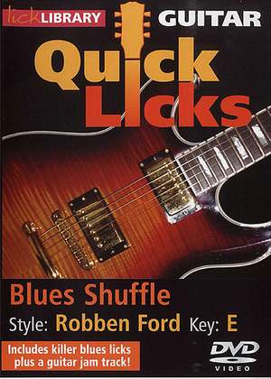 Robben Ford: Guitar Quick Licks - Blues Shuffle