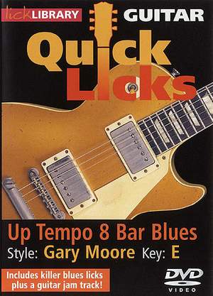 Gary Moore: Quick Licks - Gary Moore Up Tempo 8 Bar Blues