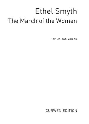 Ethel Smyth: The March Of The Women