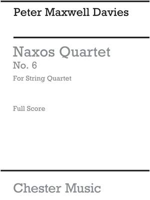 Peter Maxwell Davies: Naxos Quartet No.6