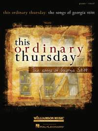 Georgia Stitt: This Ordinary Thursday: The Songs of Georgia Stitt