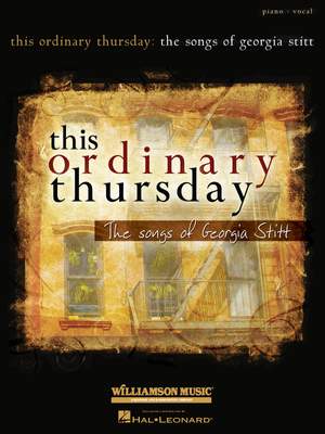 Georgia Stitt: This Ordinary Thursday: The Songs of Georgia Stitt