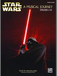 John Williams: Star Wars: A Musical Journey (Music from Episodes I - VI)