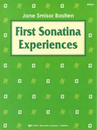 Jane Smisor Bastien: First Sonatina Experiences