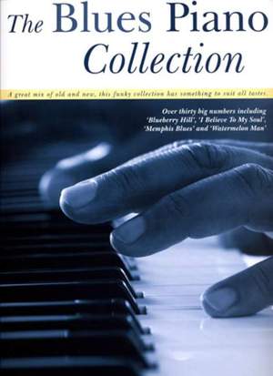 The Blues Piano Collection