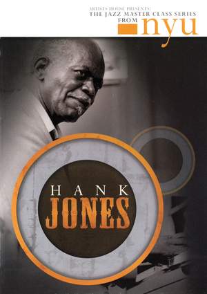 Hank Jones - The Jazz Master Class Series from NYU