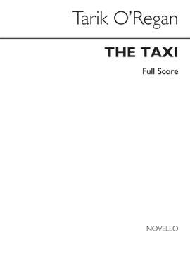 Tarik O'Regan: The Taxi (Full Score)