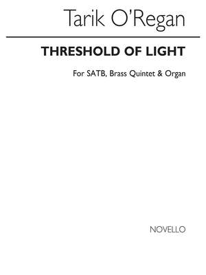 Tarik O'Regan: Threshold Of Light