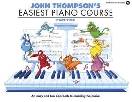 John Thompson's Easiest Piano Course 2 & Audio
