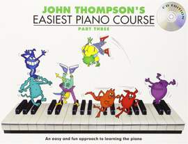 John Thompson's Easiest Piano Course 3 & Audio