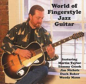 Duck Baker_Jim Nichols_Martin Taylor_Tommy Crook_Woody Mann: World Of Fingerstyle Jazz Guitar