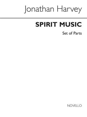 Jonathan Harvey: Spirit Music (Cantata X) Clarinet Parts