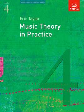 Taylor, Eric: Music Theory in Practice, Grade 4