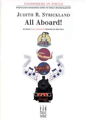 Judith R. Strickland: All Aboard!