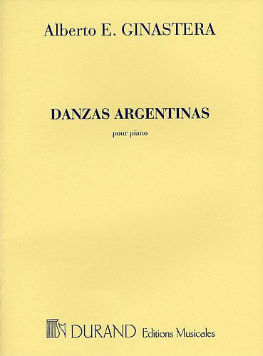 Alberto E. Ginastera: Danzas Argentinas