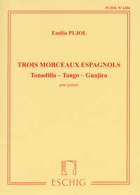 Pujol: 3 Morceaux espagnoles (Pujol No.1204)