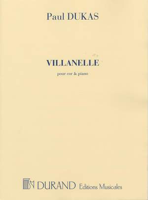 Paul Dukas: Villanelle