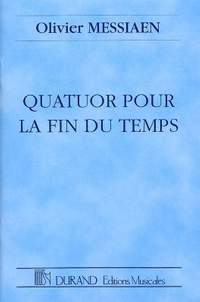 Messiaen: Quatuor pour la Fin du Temps