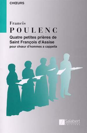 Francis Poulenc: 4 Petites Prieres De St Francois D'assise