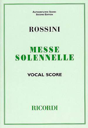 Gioachino Rossini: Messe Solennelle
