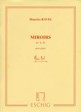 Maurice Ravel: Miroirs
