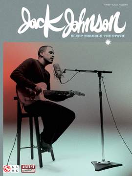 Jack Johnson - Sleep Through the Static