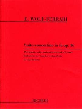 Ermanno Wolf-Ferrari: Suite - Concertino in Fa Opus 16