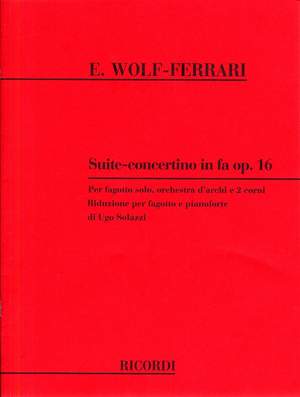 Ermanno Wolf-Ferrari: Suite - Concertino in Fa Opus 16