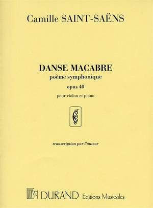 Camille Saint-Saens: Danse Macabre Op.40 (Violin and Piano)