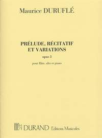 Maurice Duruflé: Prélude, Récitatif et Variations Opus 3