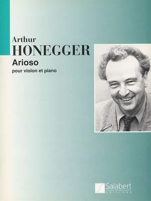 Arthur Honegger: Arioso Violon-Piano