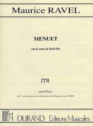 Maurice Ravel: Menuet Sur Le Nom De Haydn