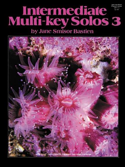 James Bastien: Intermediate Multi Key Solos 3