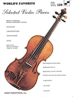 Selected Violin Pieces: (World's Favorite Series No. 139)