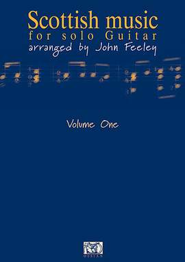 Scottish Music For Solo Guitar Vol. 1