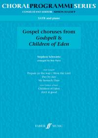 Stephen Schwartz_Ben Parry: Gospel Choruses From Godspell And Children Of Eden