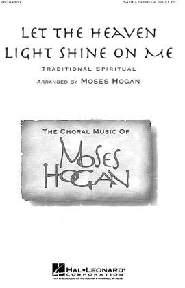 Let the Heaven Light Shine on Me