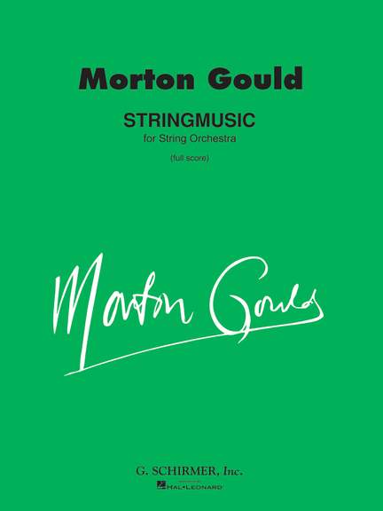 Morton Gould: Stringmusic