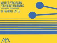 Randy Eyles: Mallet Percussion for Young Player