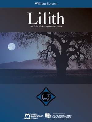 William Bolcom: William Bolcom - Lilith